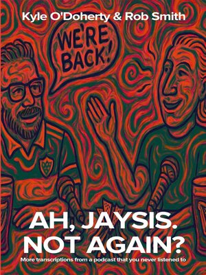 cover image of Ah, Jaysis. Not Again?